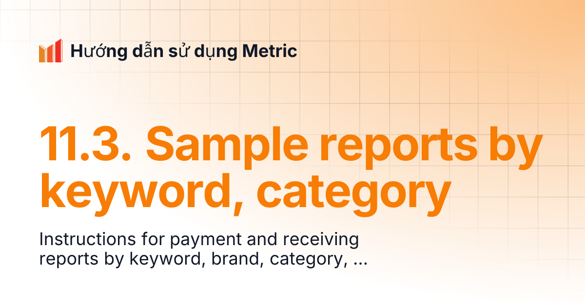 11.3. Sample reports by keyword, category | Metric Analytics ENG ...